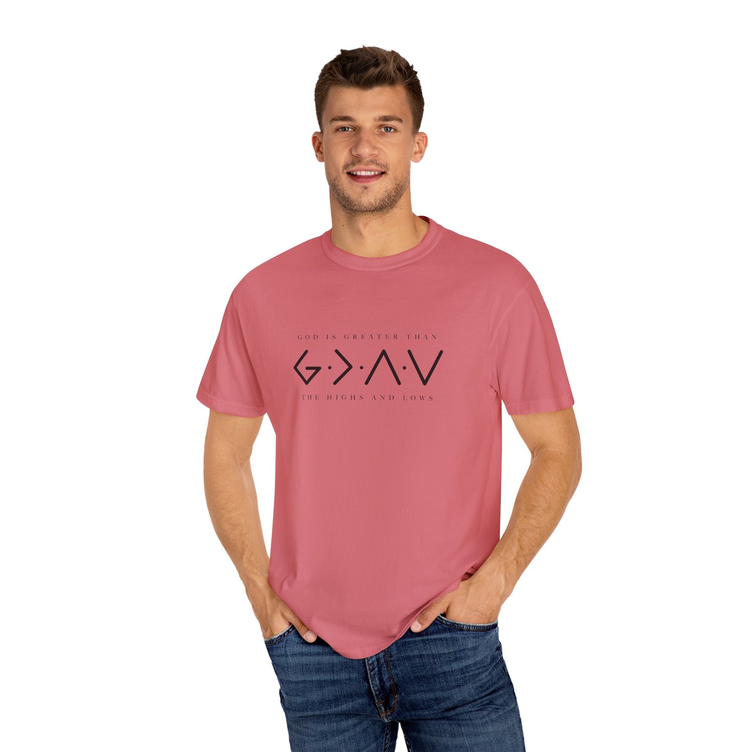 Christian Unisex Tee - God is Greater than the Highs and Lows