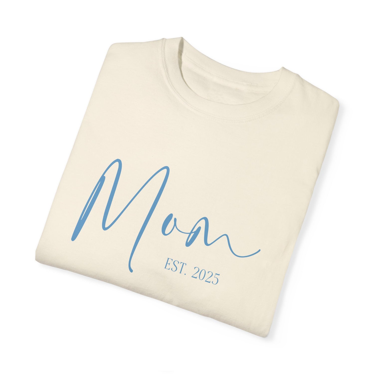 Mom Est 2025 Blue Comfort Colors T-Shirt