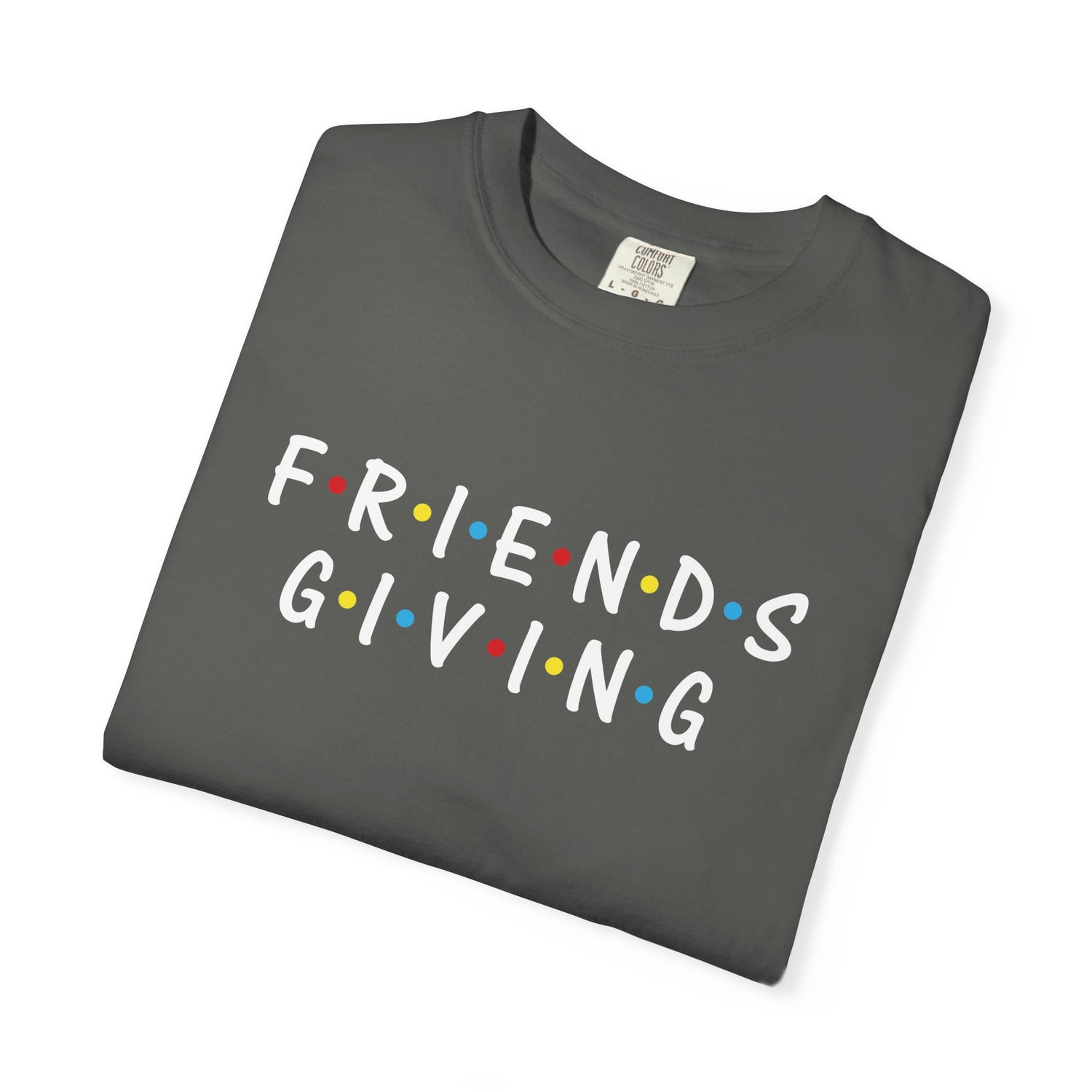 Friendsgiving Comfort Colors T-Shirt