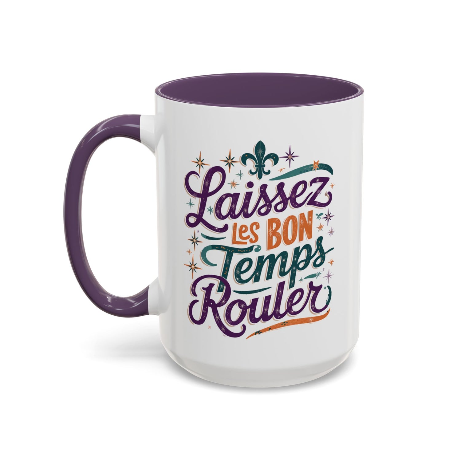 Vibrant Accent Coffee Mug - 'Laissez les Bon Temps Rouler', Perfect for Celebrations, Gifts, Coffee Lovers, Home Decor, and More