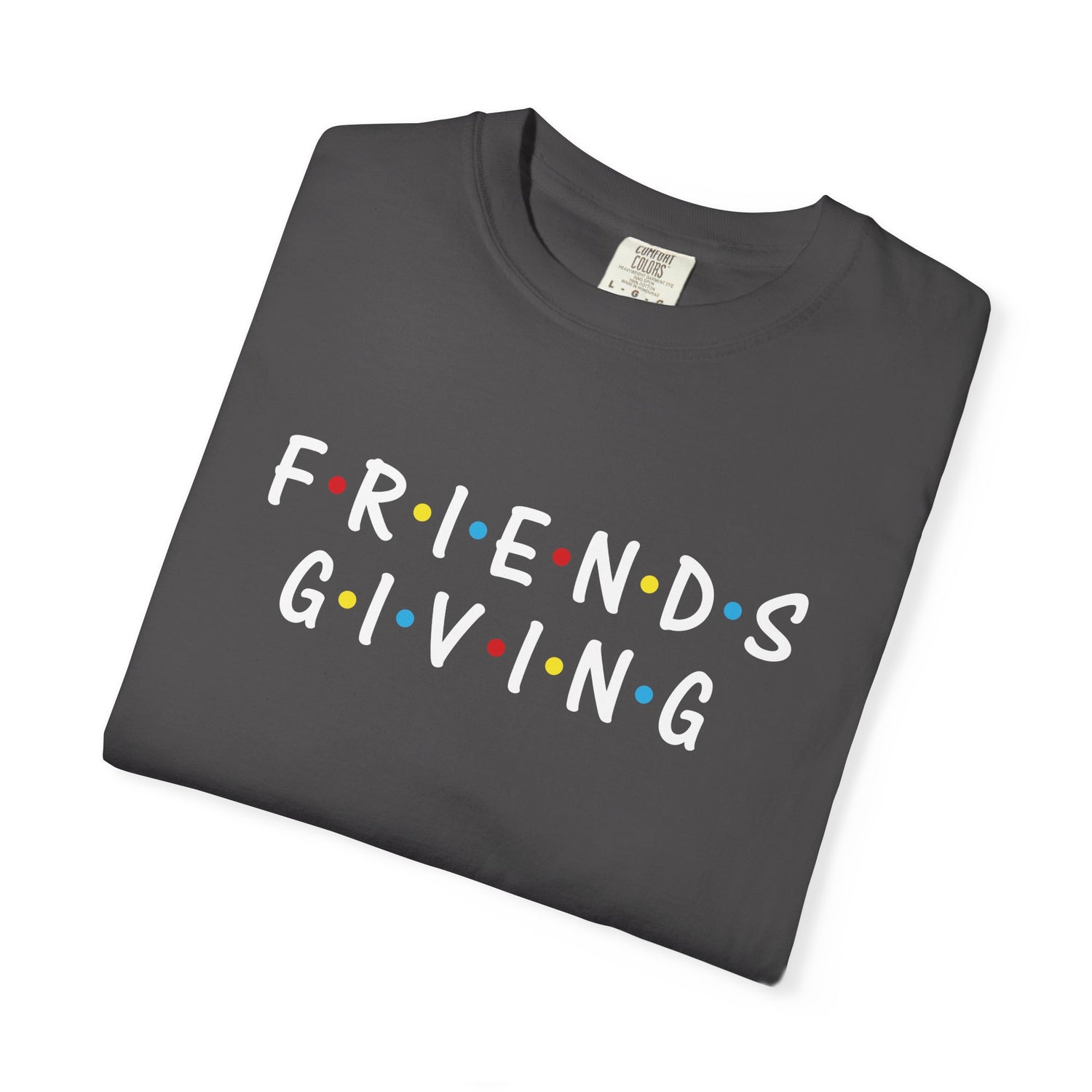 Friendsgiving Comfort Colors T-Shirt