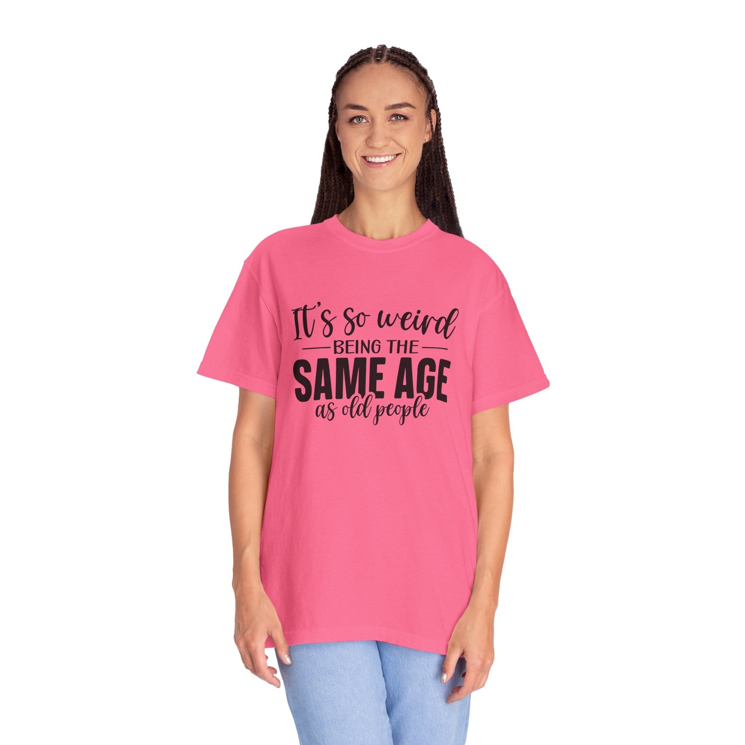 Vintage Unisex T-shirt - It's Weird being the same age as old people