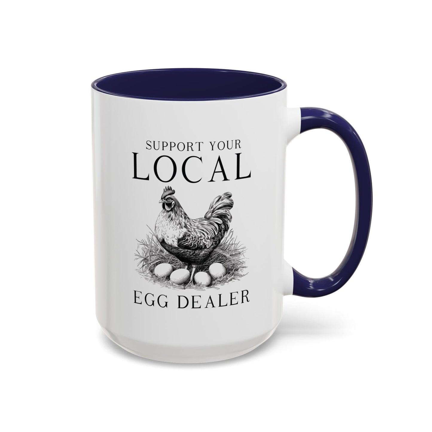 Accent Coffee Mug (11, 15oz)- Egg Dealer