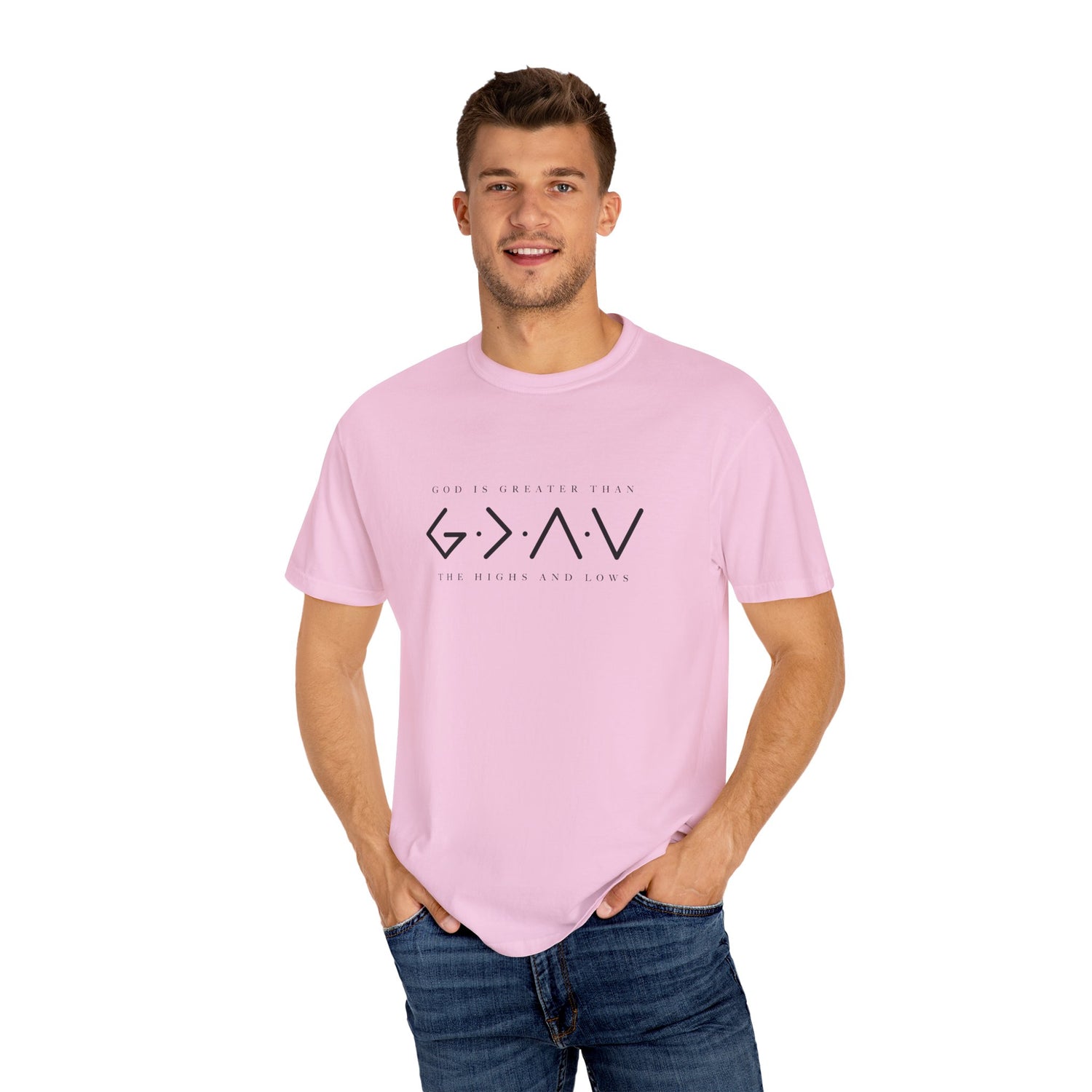 Christian Unisex Tee - God is Greater than the Highs and Lows