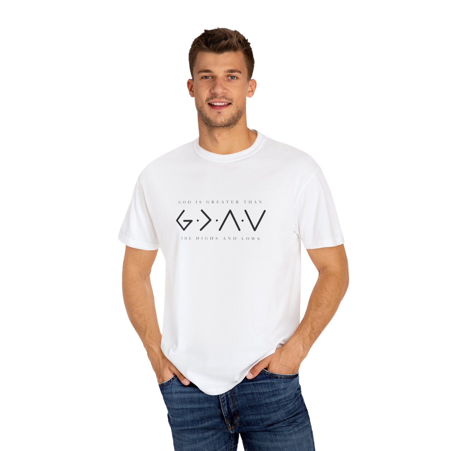 Christian Unisex Tee - God is Greater than the Highs and Lows