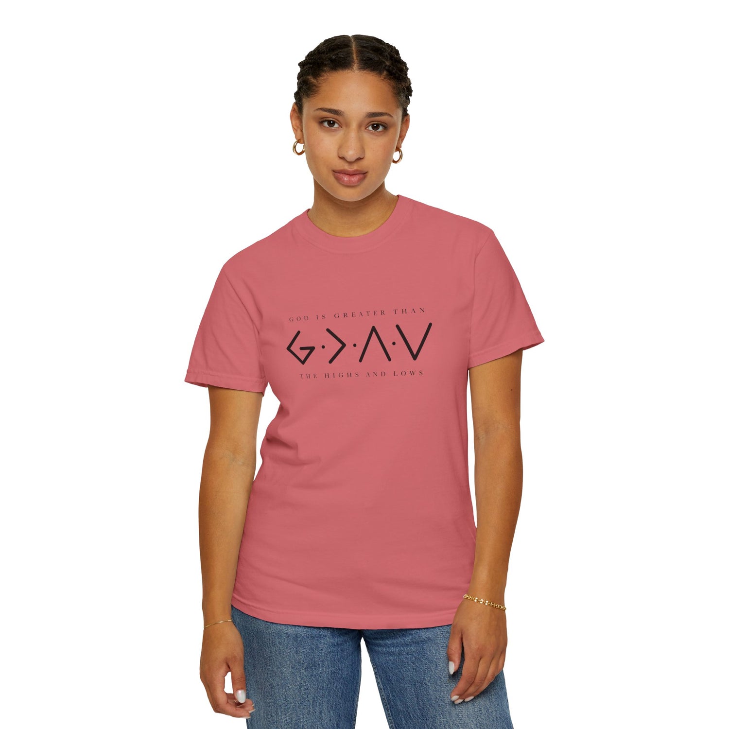 Christian Unisex Tee - God is Greater than the Highs and Lows