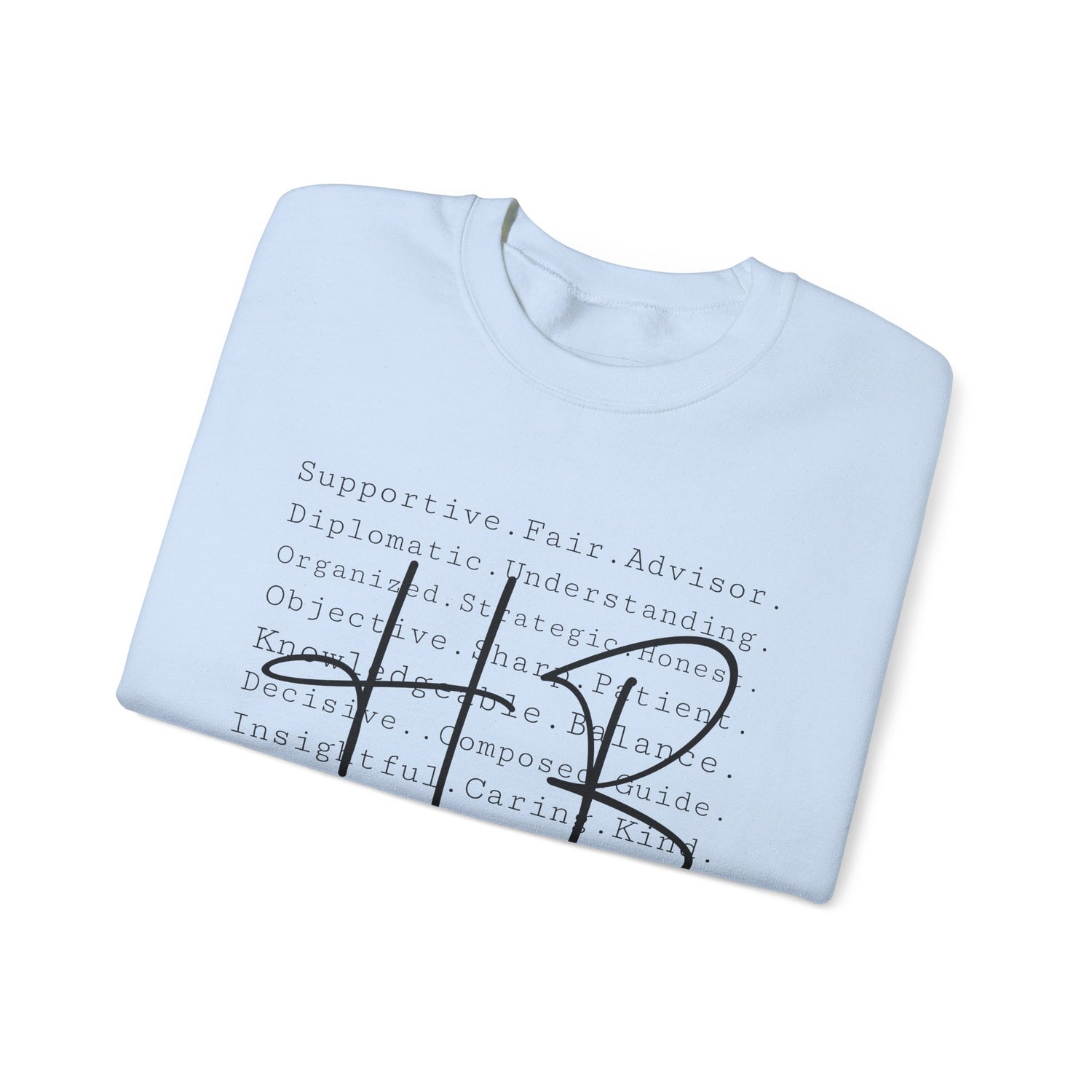 Supportive HR Advisor Sweatshirt, Unisex Crewneck Sweatshirt, Gift for HR Professionals