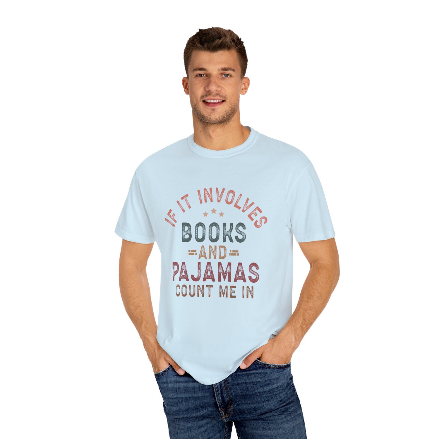 Funny Unisex T-shirt: Books and Pajamas