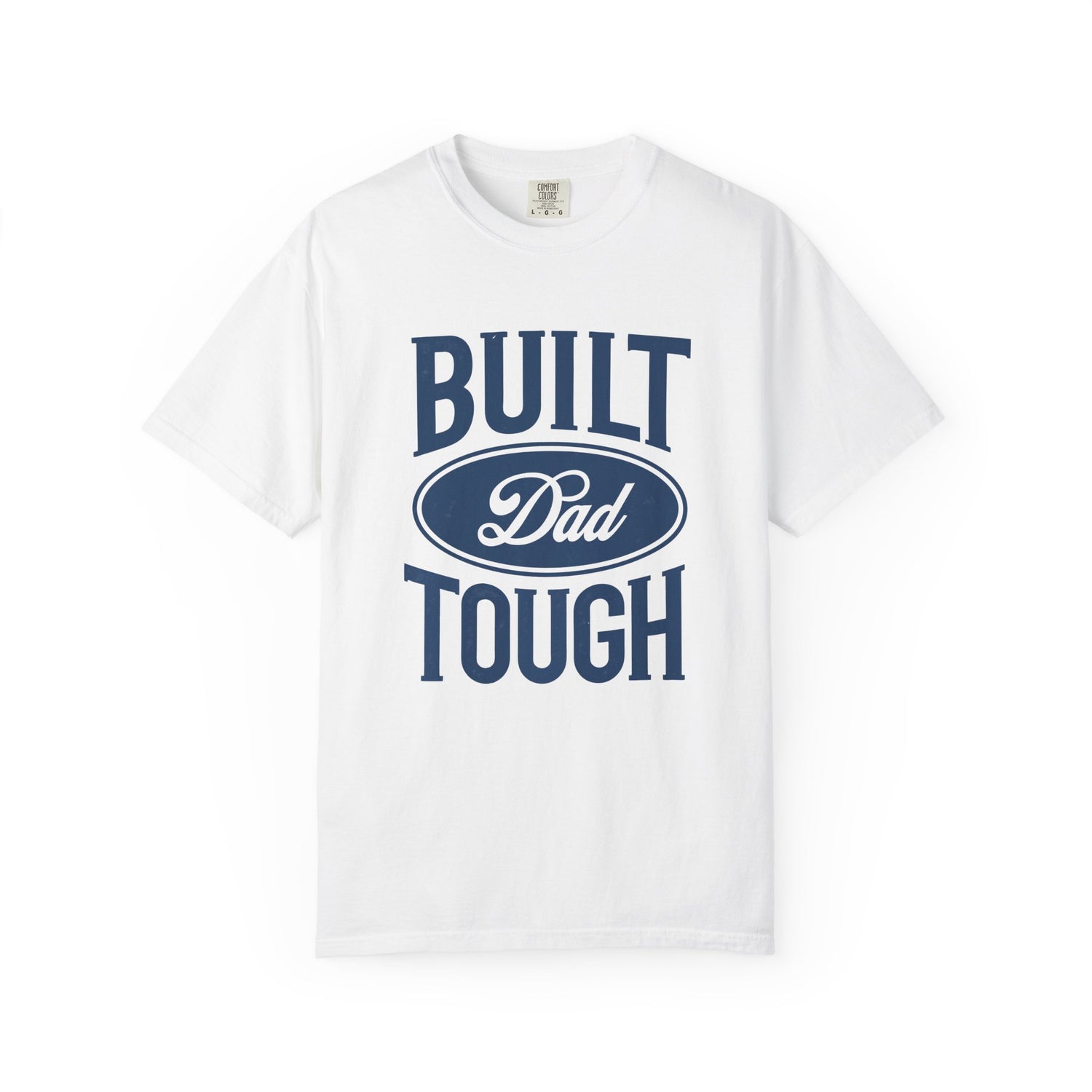 Garment-Dyed T-shirt - Built Dad Tough